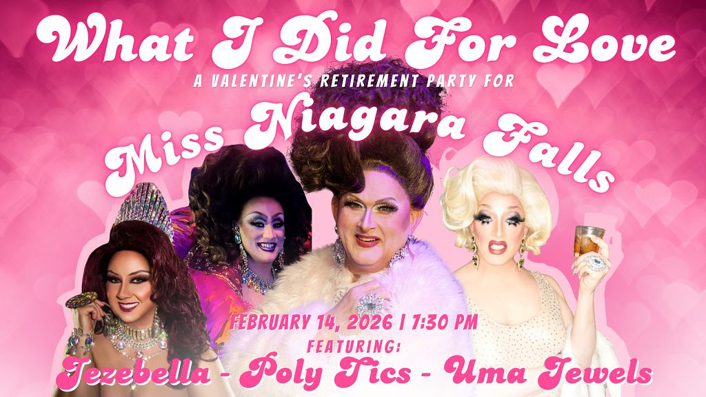 “What I Did For Love” — Ms. Niagara Falls Retires